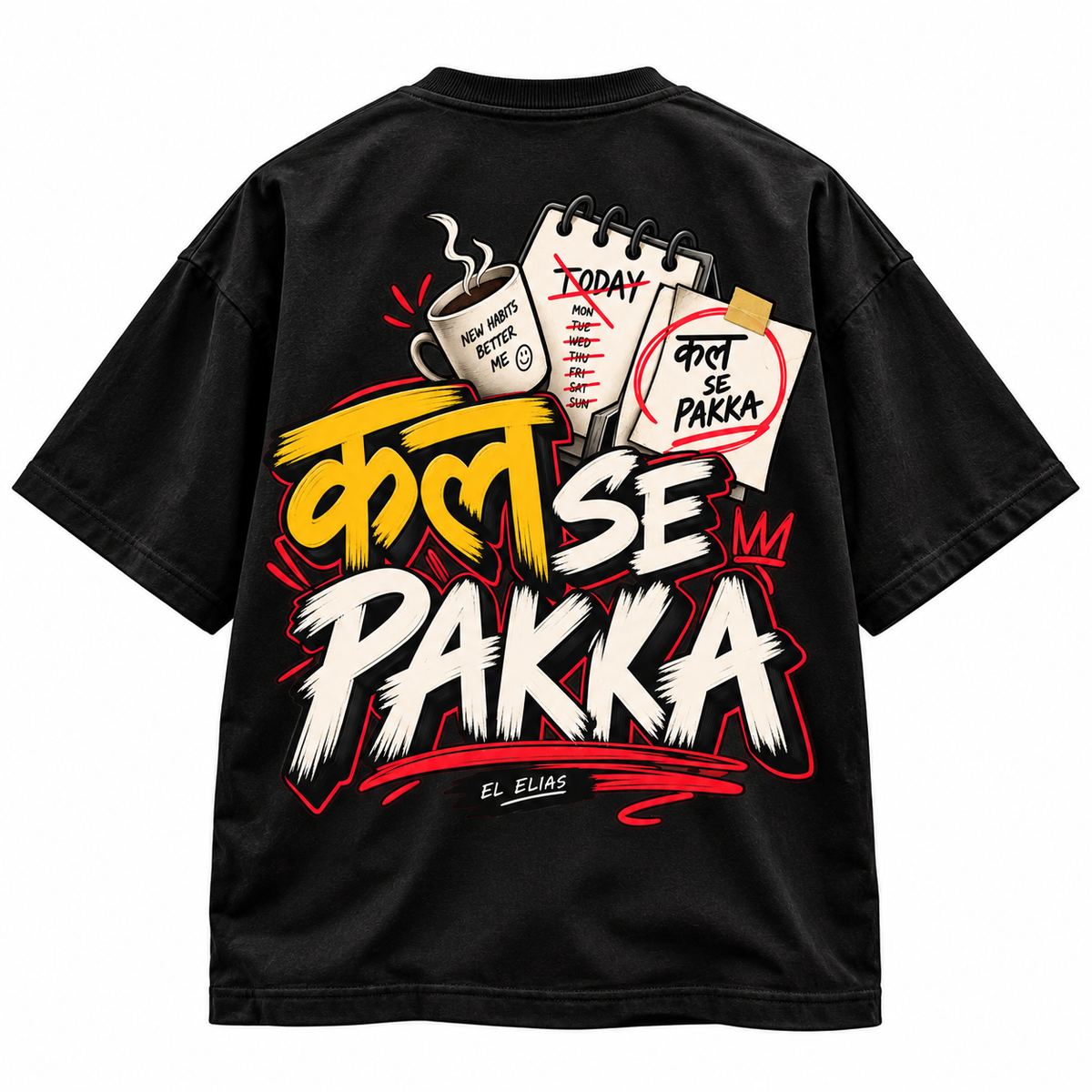 Kal Se Pakka Oversized Graphic T-Shirt | 220 GSM | 100% Cotton