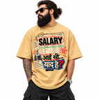 Salary Aayi Thi… Yaad Hai? Oversized Graphic T-Shirt | 220 GSM | 100% Cotton